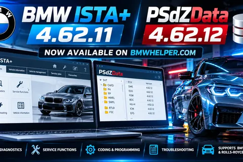 BMW ISTA+ 4.62.11 and PSdZData 4.62.12 Now Available